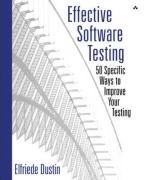Effective Software Testing: 50 Specific Ways to Improve Your Testing (9780201794298) by Dustin, Elfriede