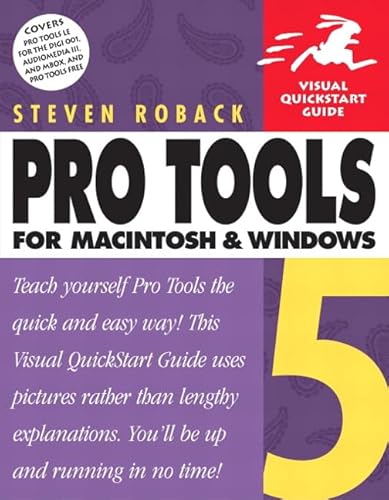 Imagen de archivo de Pro Tools 5 for Macintosh and Windows: Visual QuickStart Guide [With CDROM] a la venta por ThriftBooks-Dallas