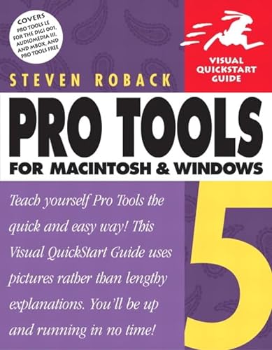 Stock image for Pro Tools 5 for Macintosh and Windows: Visual QuickStart Guide [With CDROM] for sale by ThriftBooks-Dallas