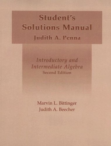 Introductory and Intermediate Algebra Student's Solutions Manual (9780201796681) by Marvin L. Bittinger