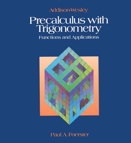 9780201813562: Precalculus With Trigonometry