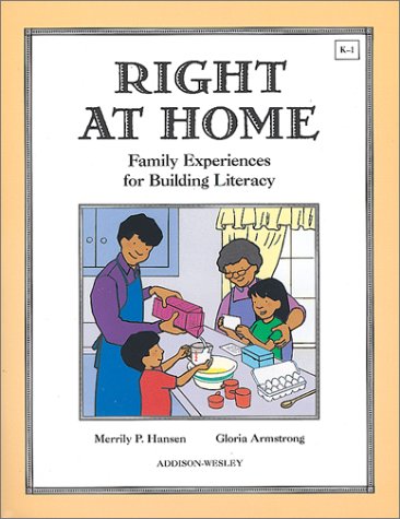 Stock image for Right at Home : Family Experiences for Building Literacy for sale by Better World Books