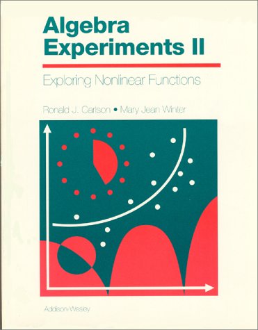 9780201815252: Algebra Experiments II: Exploring Non-Linear Functions