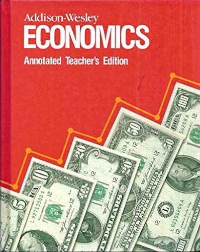 Stock image for Addison-Wesley Economics Annotated Teacher's Edition for sale by BookHolders