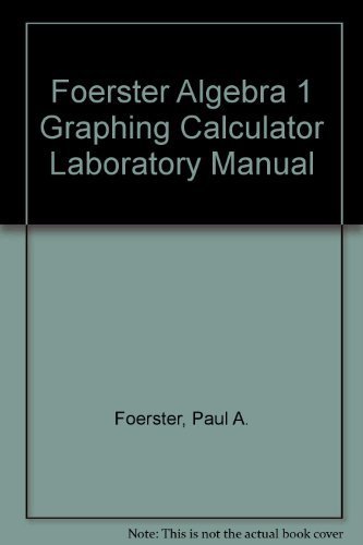 Stock image for Foerster Algebra 1 Graphing Calculator Laboratory Manual for sale by ThriftBooks-Dallas