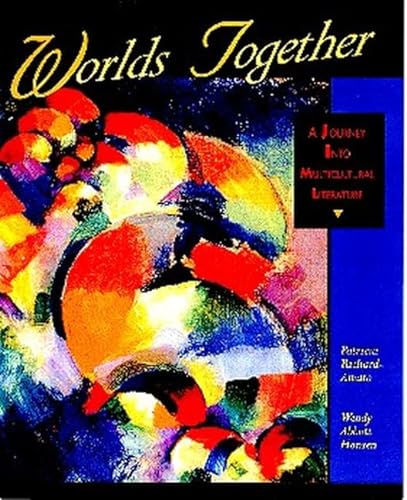 Beispielbild fr Worlds Together: A Journey into Multicultural Literature zum Verkauf von HPB-Red