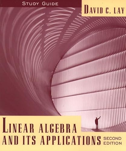 Beispielbild fr Linear Algebra and Its Applications Student Study Guide zum Verkauf von ThriftBooks-Dallas