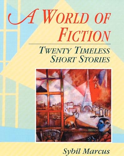Stock image for A World of Fiction: Twenty Timeless Short Stories for sale by ThriftBooks-Atlanta