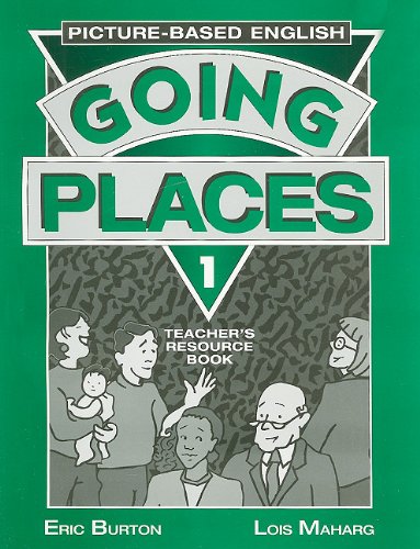 Beispielbild fr Going places 1 : picture-based English. Teacher's resource book zum Verkauf von HPB-Red