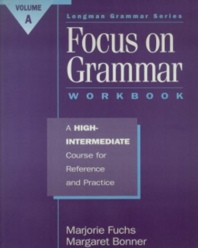 Beispielbild fr Focus on Grammar: High-Intermediate Workbook zum Verkauf von Ammareal