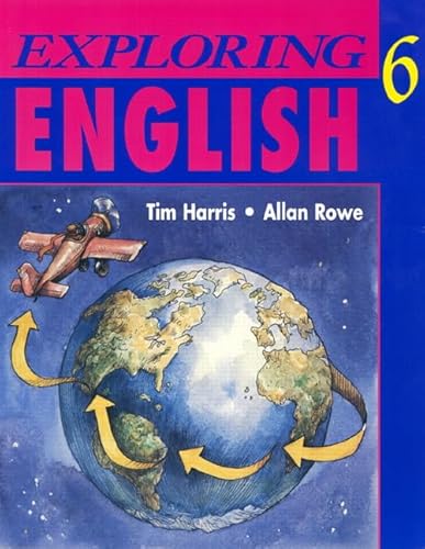 Stock image for Exploring English 6 (Student Edition) for sale by Orion Tech