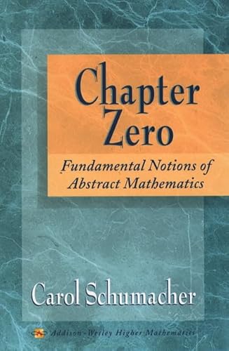 9780201826531: Chapter Zero: Fundamental Notions of Abstract Mathematics