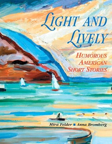 Beispielbild fr Light and Lively: Humorous American Short Stories zum Verkauf von BooksRun