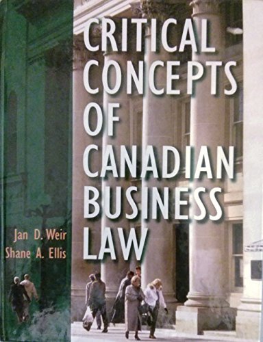 Critical Concepts of Canadian Business Law