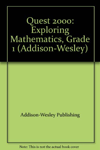 Stock image for Quest 2000: Exploring Mathematics, Grade 1 (Addison-Wesley) for sale by Bank of Books