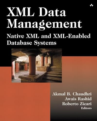 Imagen de archivo de XML Data Management : Native XML and XML-Enabled Database Systems a la venta por Better World Books: West