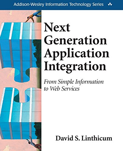 Stock image for Next Generation Application Integration: From Simple Information to Web Services for sale by SecondSale