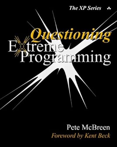 9780201844573: Questioning Extreme Programming (Xp Series)