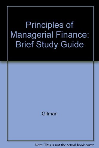 Stock image for Principles of Managerial Finance: Brief Study Guide for sale by HPB-Red