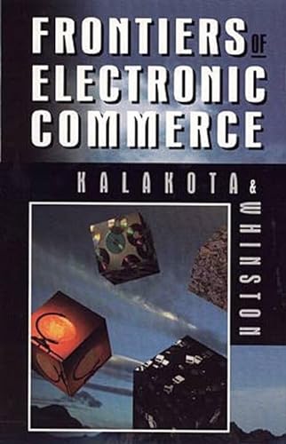 Beispielbild fr Frontiers of Electronic Commerce zum Verkauf von Wonder Book
