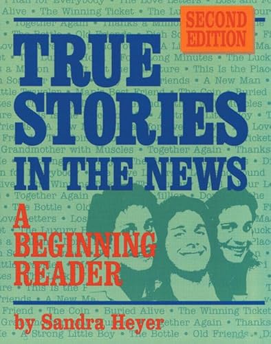 Imagen de archivo de True Stories in the News: A Beginning Reader a la venta por Weller Book Works, A.B.A.A.