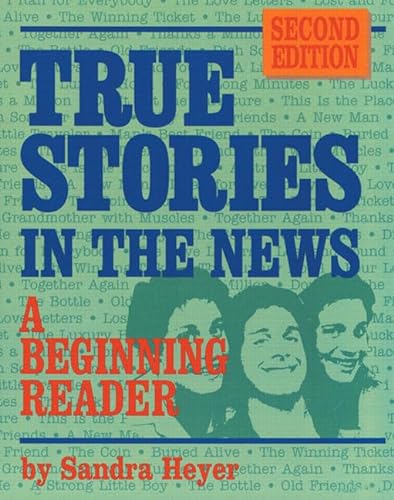 Stock image for True Stories in the News : A Beginning Reader for sale by Better World Books: West
