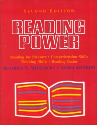 Imagen de archivo de Reading Power, Second Edition: Reading for Pleasure, Comprehension Skills, Thinking Skills, Reading Faster a la venta por Gulf Coast Books