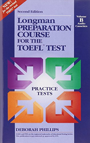 Longman Preparation Course for the TOEFL Test : Practice Tests : Volume B Audio Cassettes (9780201849622) by Addison Wesley Longman