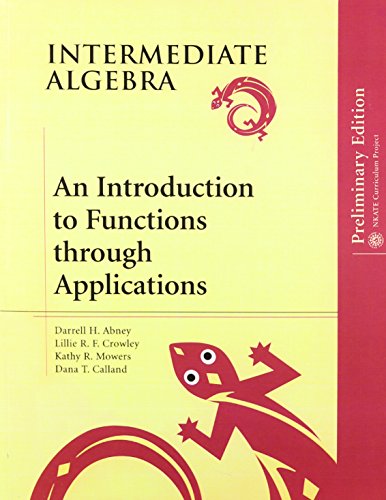 9780201853629: Intermediate Algebra: An Introduction to Functions through Applications, Preliminary Edition