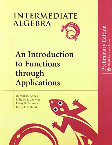 9780201853629: Intermediate Algebra: An Introduction to Functions Through Applications: An Introduction to Functions through Applications, Preliminary Edition