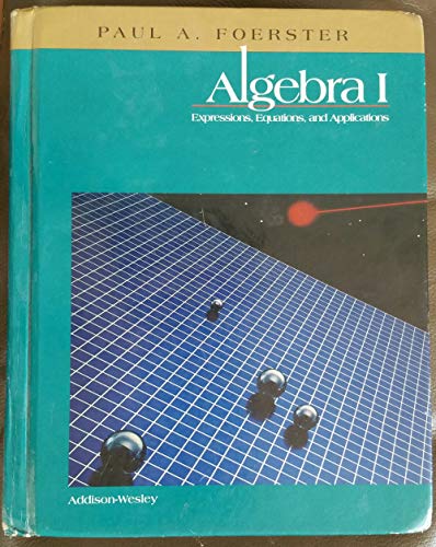 Algebra I: Expressions, Equations, and Applications