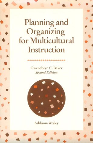 9780201861129: Planning and Organizing for Multicultural Instruction