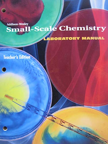 Small-Scale Chemistry Laboratory Manual Teacher's Edition (9780201861686) by Edward L. Waterman