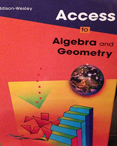 Beispielbild fr Access to Algebra & Geometry zum Verkauf von ThriftBooks-Atlanta