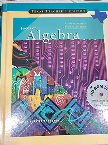 Imagen de archivo de Focus on Algebra: An Integrated Approach (Texas Teacher's Edition) a la venta por HPB-Red