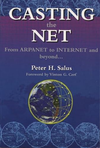 Stock image for Casting the Net: From Arpanet to Internet and Beyond for sale by HPB-Red