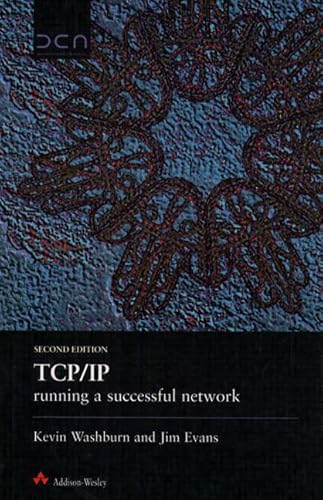 Stock image for TCP/IP Running a Successful Network (2nd Edition) for sale by SecondSale