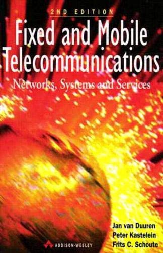 Stock image for Fixed and Mobile Telecommunications: Networks, Systems and Services for sale by Phatpocket Limited
