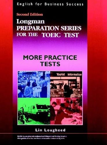 Imagen de archivo de Longman Preparation Series for the Toeic Test : More Practice Tests (English for Business Success Series) a la venta por HPB-Red