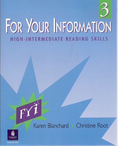 Stock image for For Your Information 3: High-Intermediate Reading Skills for sale by a2zbooks