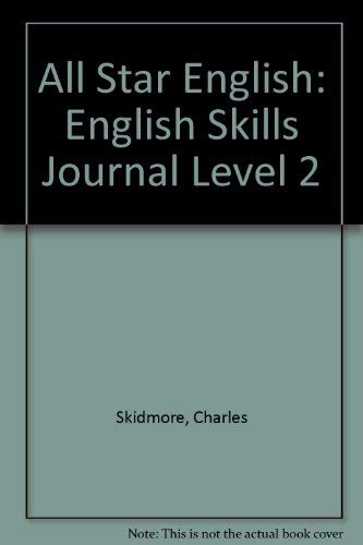 Beispielbild fr All Star English: English Skills Journal Level 2 zum Verkauf von Wonder Book