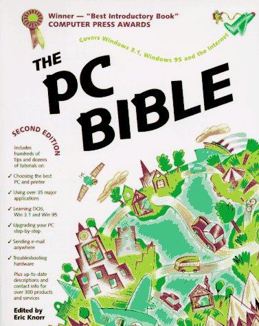 9780201883541: The PC Bible: Covers Windows 3.1, Windows 95 and the Internet