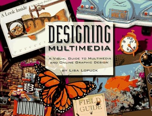 Imagen de archivo de DESIGNING MULTIMEDIA: A Visual Guide to Multimedia and Online Graphic Design a la venta por Wonder Book