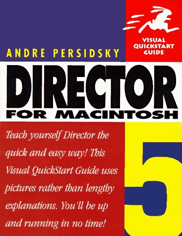 9780201886429: Director 5 for Macintosh (Visual QuickStart Guides)