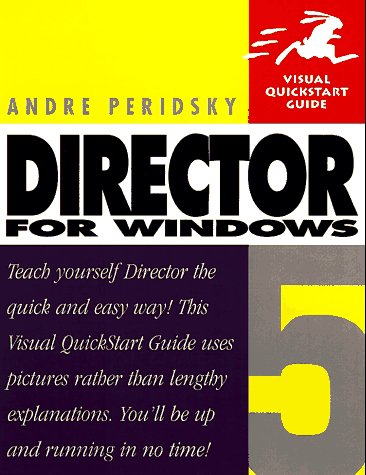 Beispielbild fr Visual Quickstart Guide Director 5 for Windows zum Verkauf von Books Puddle