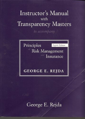 Beispielbild fr Instructor's Manual with Transparency Masters to accompany Principles of Risk Management and Insurance zum Verkauf von GuthrieBooks