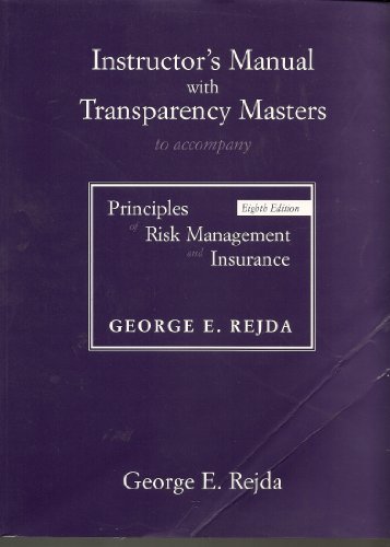 Imagen de archivo de Instructor's Manual with Transparency Masters to accompany Principles of Risk Management and Insurance a la venta por GuthrieBooks