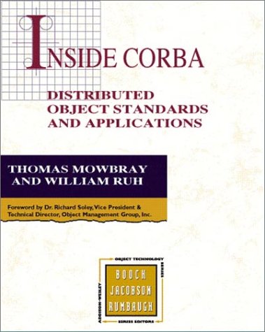Stock image for Inside Corba: Distributed Object Standards and Applications (Addison-Wesley Object Technology Series) for sale by HPB-Red