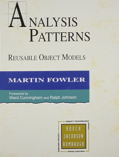 Beispielbild fr Analysis Patterns : Reusable Object Models zum Verkauf von Better World Books