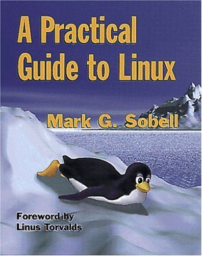 A Practical Guide to Linux (9780201895490) by Sobell, Mark G.